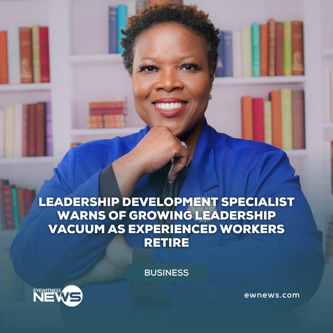 Leadership development specialist warns of growing leadership vacuum as experienced workers retire